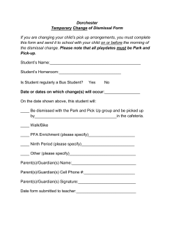 Temporary Change of Dismissal