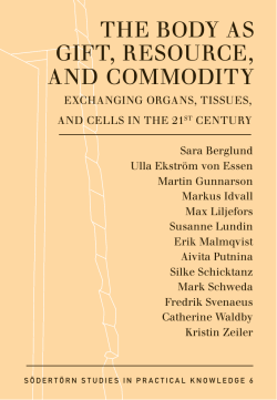 The Body as Gift, Resource, and Commodity