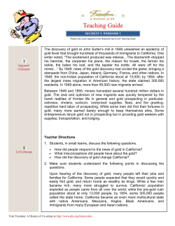 Dame Shirley&trade;s Gold Rush Tale. Working with