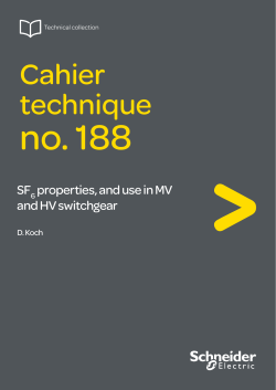 SF6 properties, and use in MV and HV switchgear