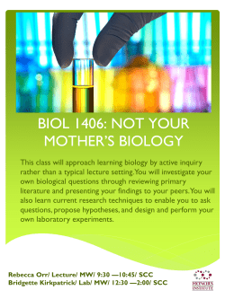 BIOL 1406: NOT YOUR MOTHER`S BIOLOGY