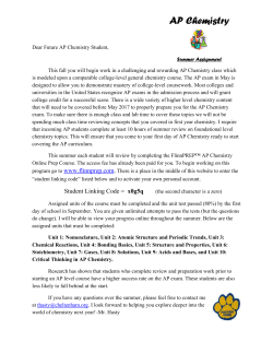 Dear Future AP Chemistry Student, This fall you will begin work in a