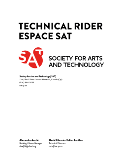 TECHNICAL RIDER ESPACE SAT - Soci&eacute;t&eacute; des Arts Technologiques