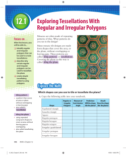 Exploring Tessellations With Regular and