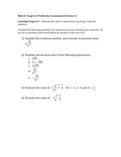 1) Simplify this irrational number, and estimate its decimal value: &plusmn; 2
