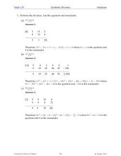Math 135 Synthetic Division Solutions 1. Perform the division. List