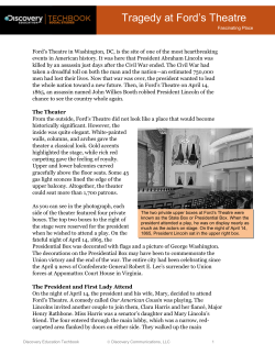 Ford`s Theatre in Washington, DC, is the site of one of the most