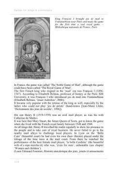 In France, the game was called `The Noble Game of Mail`, although