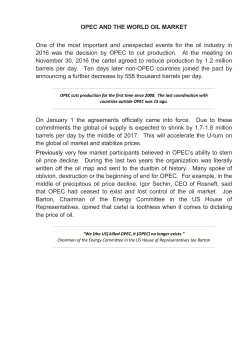 OPEC AND THE WORLD OIL MARKET One of the