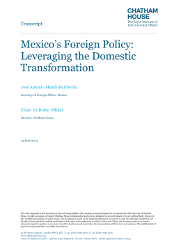 Mexico`s Foreign Policy: Leveraging the Domestic Transformation