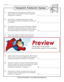 Transparent, Translucent, Opaque