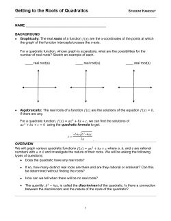 Getting to the Roots of Quadratics