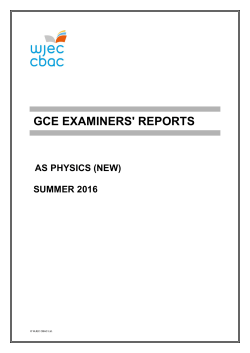 GCE Physics new AS Examiners` Report Summer 2016 pdf