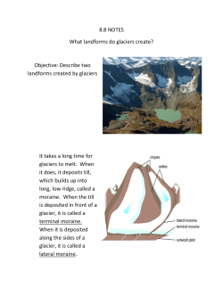 8.8 NOTES What landforms do glaciers create? Objective: Describe