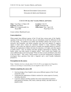 CAS LX 110: Say what? Accents, Dialects, and Society