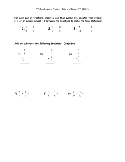 Add or subtract the following fractions: (simplify) 4.) 5) 6)
