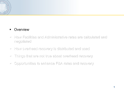 Overview How Facilities and Administrative rates are calculated and