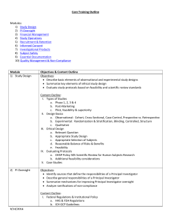 9/14/2016 Core Training Outline Modules: 1) Study Design 2) PI