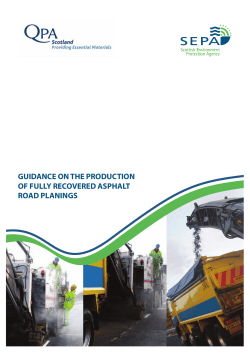 Guidance on the production of fully recovered asphalt road