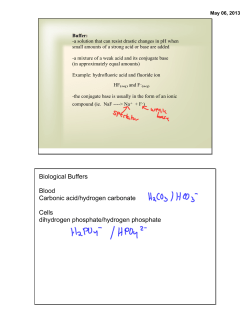 Biological Buffers Blood Carbonic acid/hydrogen carbonate Cells