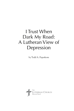 I Trust When Dark My Road: A Lutheran View of Depression