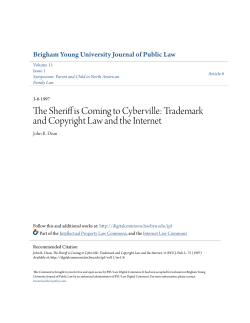 The Sheriff is Coming to Cyberville: Trademark and Copyright Law