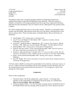 17.261/262 Congressional Politics II Spring 2014 Tuesday, 1&ndash;3 E53
