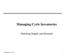 Managing Cycle Inventories