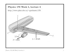 Physics 170 Week 5, Lecture 3