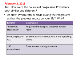 February 13, 2014 Aim: How were the policies of Progressive