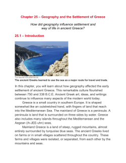 Chapter 25 &ndash; Geography and the Settlement of Greece How did