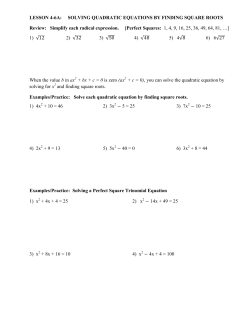 SOLVING QUADRATIC EQUATIONS BY FINDING SQUARE ROOTS