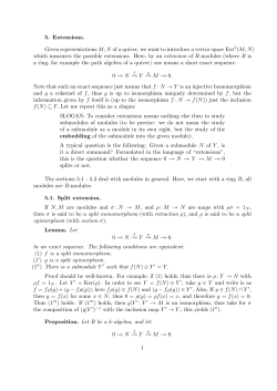 5. Extensions. Given representations M,N of a quiver, we want to