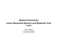Optimal Control for Linear Dynamical Systems and Quadratic Cost