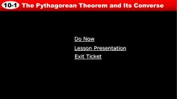 10-1 The Pythagorean Theorem and Its Converse