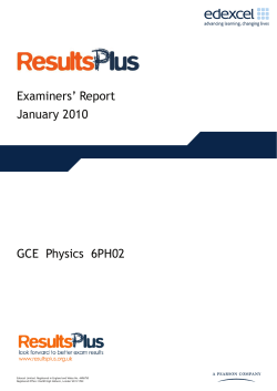 Examiner report - Unit 2 (6PH02) - January 2010