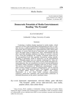 Democratic Potentials of Media Entertainment: Reading `The Pyramid`