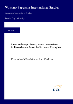 State-building, Identity and Nationalism in Kazakhstan: Some