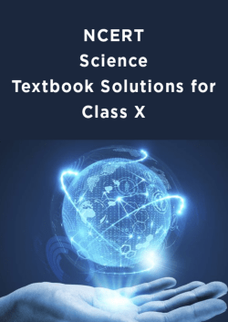 NCERT Science Textbook Solutions for Class X