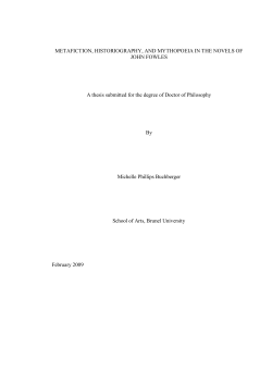 METAFICTION, HISTORIOGRAPHY, AND MYTHOPOEIA IN THE