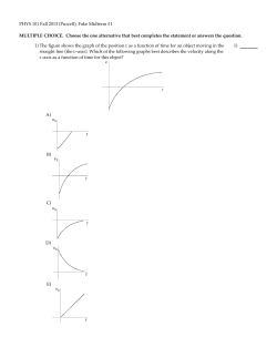 PHYS 101 Fall 2013 (Purcell), Fake Midterm #1 MULTIPLE CHOICE