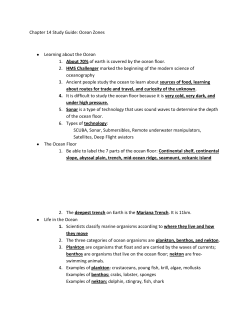 Chapter 14 Study Guide: Ocean Zones Learning about the Ocean 1