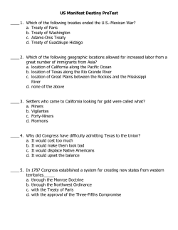 US Manifest Destiny PreTest ____ 1. Which of the following treaties