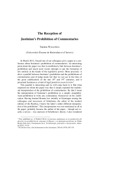 The Reception of Justinian`s Prohibition of Commentaries