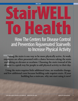 Taking the stairs is one way to be more physically active.