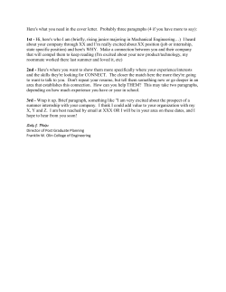 Here`s what you need in the cover letter. Probably three paragraphs