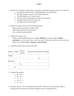 TASKS: 1. Read the text &ldquo;IA Metals: Alkali metals&rdquo; and indicate