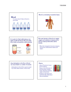 Blood is a circulating connective tissue. It is made of a fluid called