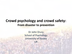 Crowd psychology and crowd safety: From disaster to prevention