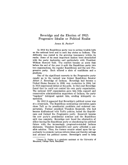 Beveridge and the Election of 1912: Progressive Idealist or Political